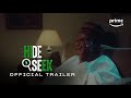 Hide N Seek Official Trailer Prime Video Naija