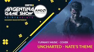 #AGS2020 | Yupanky Music -  Cover: Uncharted - Nathe´s Theme