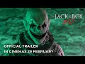 THE JACK IN THE BOX RISES Official Trailer In Cinemas 29 February 2024