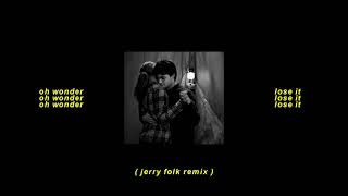 lose it (remix) ● slowed down &amp; pitched