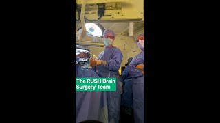The RUSH Brain Surgery Team