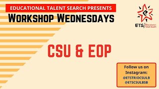 Workshop Wednesday: CSU and EOP