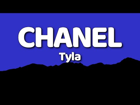 Tyla - CHANEL (Lyrics)