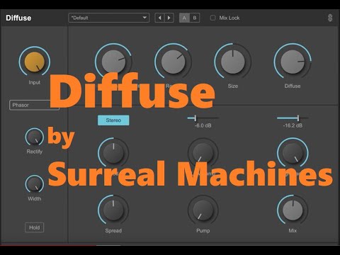 Diffuse by Surreal Machines | Studio quality delay and reverb effect