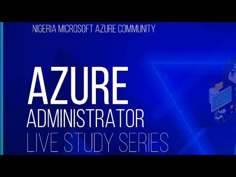 Nigeria Azure Community - Azure Administrator Live Study (Virtual Networking)