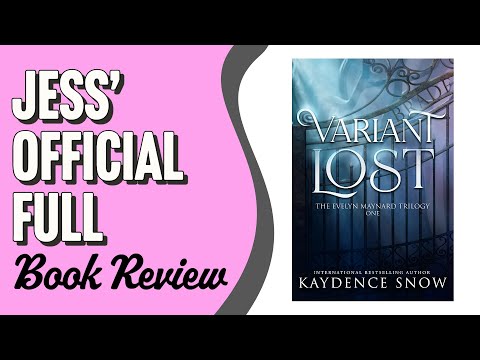 Variant Lost by Kaydence Snow 📚 FULL Book Review