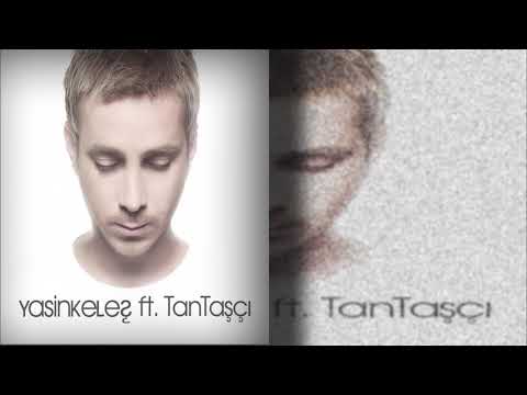 Yasin Keleş feat. Tan Taşçı - Ara Ara