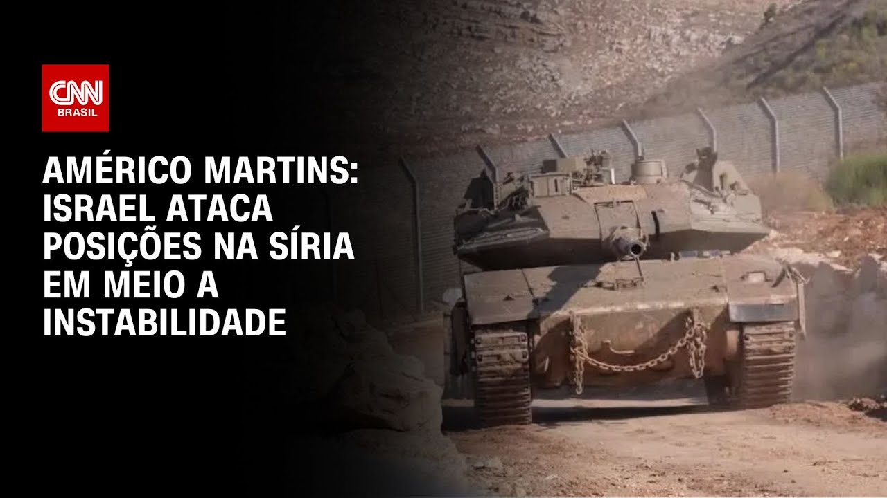 Américo Martins: Israel ataca posições na Síria em meio a instabilidade | LIVE CNN