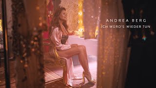 Musik-Video-Miniaturansicht zu Ich würd's wieder tun Songtext von Andrea Berg