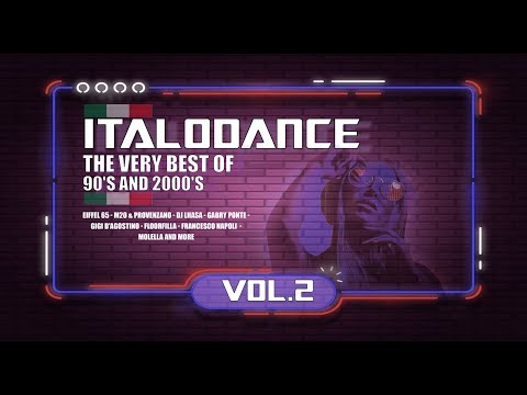 The very best of ITALODANCE 90's and 2000's MEGAMIX VOL.2
