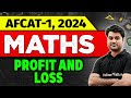 AFCAT 1 Maths Profit And Loss AFCAT 2024 Preparation