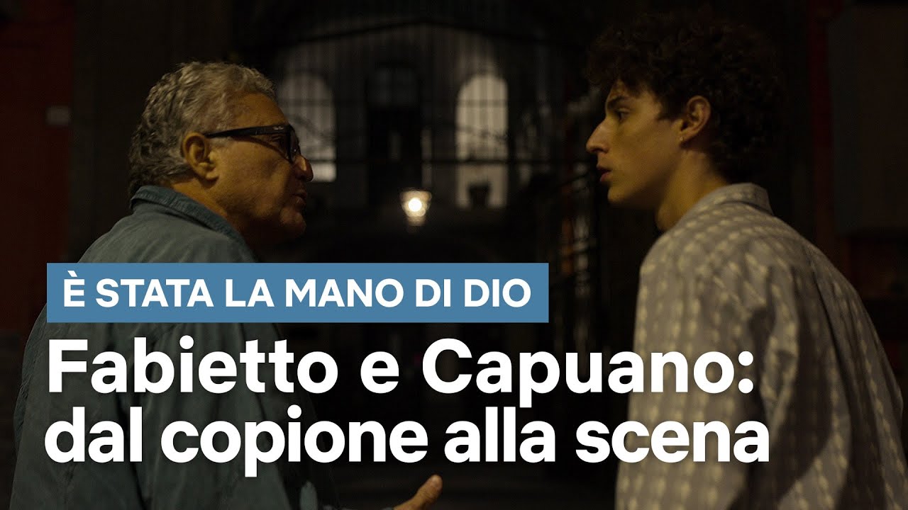 Fabietto incontra Capuano: dal copione alla scena - È stata la mano di Dio | Netflix