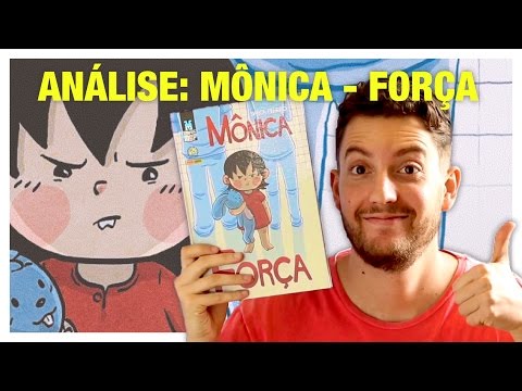 Análise HQ Mônica - Força, de Bianca Pinheiro | Graphic MSP, Panini Books [Nerdicas #90]