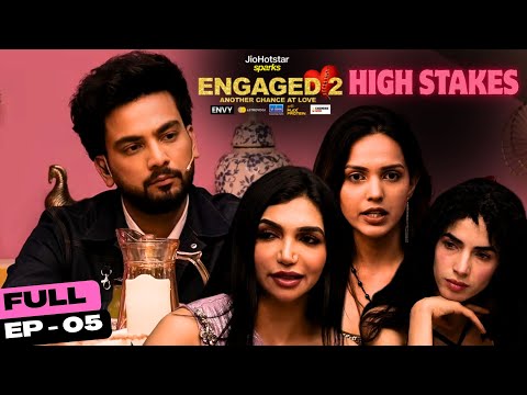 High Stake! Love Triangle Drama | Ep. 5 | Engaged 2 - Another Chance At Love | JioHotstar Sparks