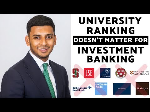 10 Reasons University Ranking Doesn't Matter For Getting Into Investment Banking (The TRUTH!) Video