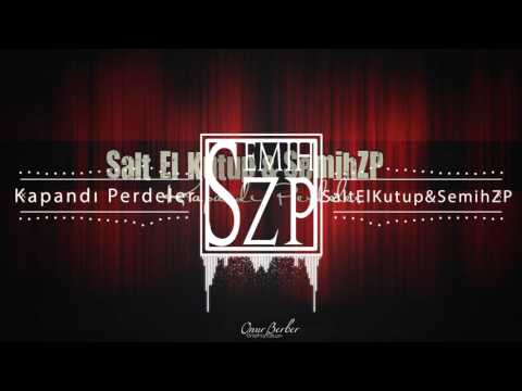 Salt El Kutup Ft SemihZP - Kapandı Perdeler