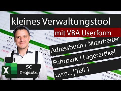 Verwaltungstool erstellen Teil 1 / Microsoft Excel Userform VBA / Adressbuch / Mitarbeiter uvm.