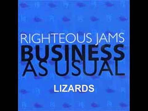 Righteous Jams - Lizards