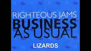Righteous Jams - Lizards