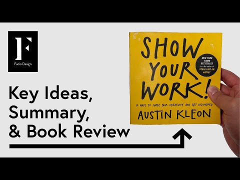 Show Your Work by Austin Kleon (Summary, Key Ideas, & Book Review)