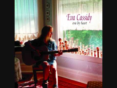 Eva Cassidy with Chuck Brown - Need Your Love So Bad