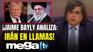 Bayly Analiza a Trump: Irán en Llamas, Ataques a la Fed y el Escándalo de Julio Iglesias