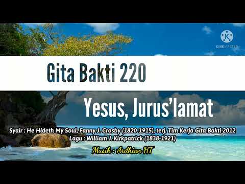 ✔️ GB 220 - Yesus, Jurus'lamat || He Hideth My Soul - Fanny J. Crosby, William J. Kirkpatrick