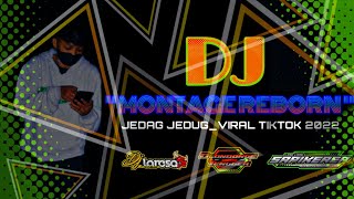 Download lagu DJ MONTAGE REBORN WOLFGANG_JEDAG JEDUG VIRAL TIKTOK 2022 mp3 Download lagu DJ MONTAGE REBORN WOLFGANG_JEDAG JEDUG VIRAL TIKTOK 2022 mp3