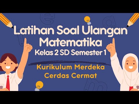 SOAL ULANGAN MATEMATIKA KELAS 2 SD SEMESTER 1 | CC235