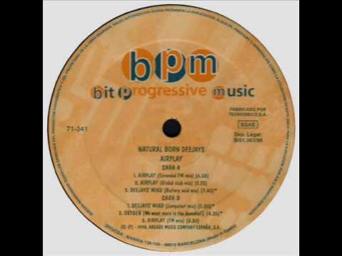 Natural Born Deejays - Airplay (Extended FM Mix) 1998