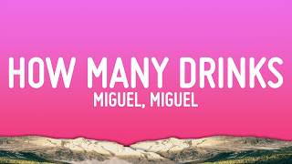 Miguel - How Many Drinks (Lyrics) ft. Kendrick Lamar