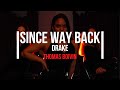 Partynexdoor & Drake- "Since Way Back" | Thomas Boivin Choreography - Thomas Boivin Partynexdoor & Drake- "Since Way Back" | Thomas Boivin Choreography
