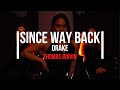 Partynexdoor & Drake- "Since Way Back" | Thomas Boivin Choreography