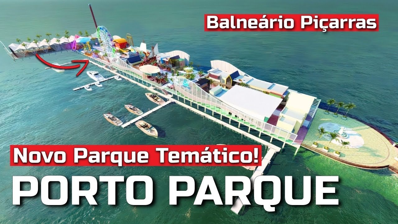 Porto Parque - O Novo Parque Temático de Balneário Piçarras