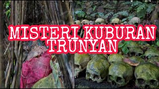 Download lagu THE MYSTERY OF TRUNYAN CEMETERY mp3 Download lagu THE MYSTERY OF TRUNYAN CEMETERY mp3