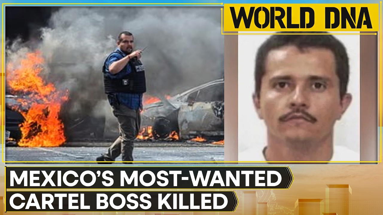 Mexico’s Most-Wanted Cartel Boss Killed in Military Raid, Nationwide Chaos Erupts | WORLD DNA
