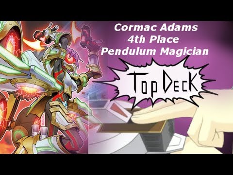 Top Deck: 4th Place Pendulum Magician Cormac Adams Dublin Regional