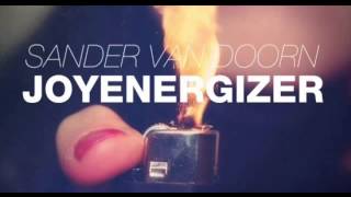 Sander van Doorn - Joyenergizer (Original Mix)