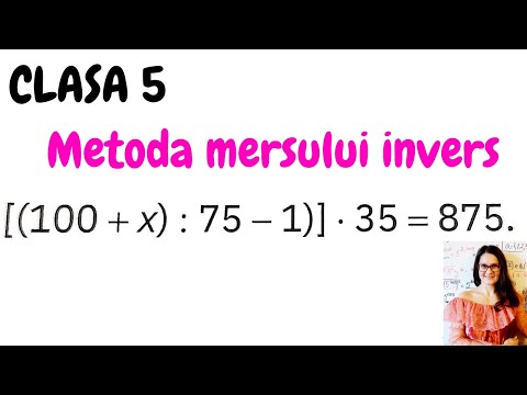 Metoda mersului invers Exercitiu rezolvat Clasa 5