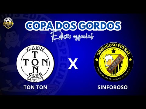 DE VIRADA!!! TONTON X SINFOROSO - COPA DOS GORDOS 🏆