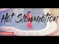HOT SLOWMOTION 30