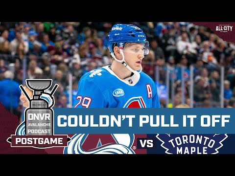 Puck Management costs Colorado Avalanche in OT loss to Toronto Maple Leafs | DNVR Avalanche Postgame