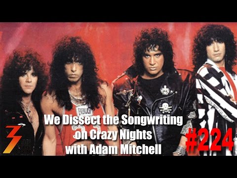 Ep. 224 Adam Mitchell Joins Us to Dissect The Songs on Crazy Nights