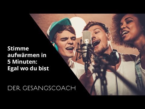 Stimme aufwärmen in 5 Minuten - egal wo du bist!