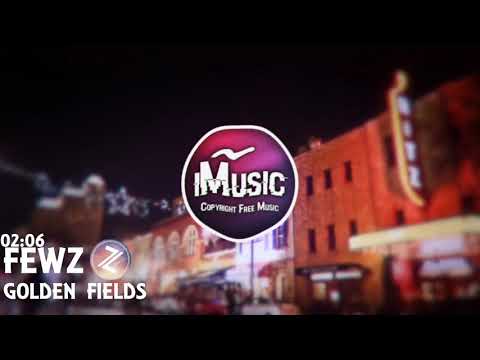 FEWZ - Golden Fields ( iMusic Release )
