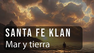 Kadr z teledysku Mar y Tierra tekst piosenki Santa Fe Klan