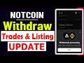 Notcoin Withdrawal Final Update | Must WATCH