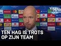 Ten Hag: '1-1 is meer dan verdiend' | CHAMPIONS LEAGUE