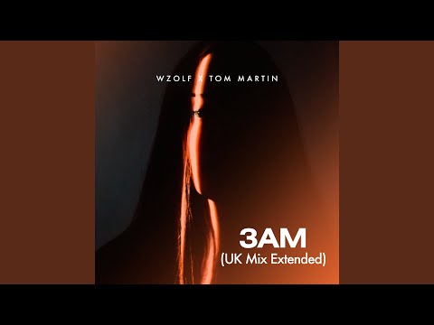 3AM (UK Mix Extended)