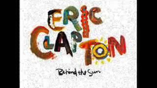 ERIC CLAPTON Feat. PHIL COLLINS - Never Make You Cry